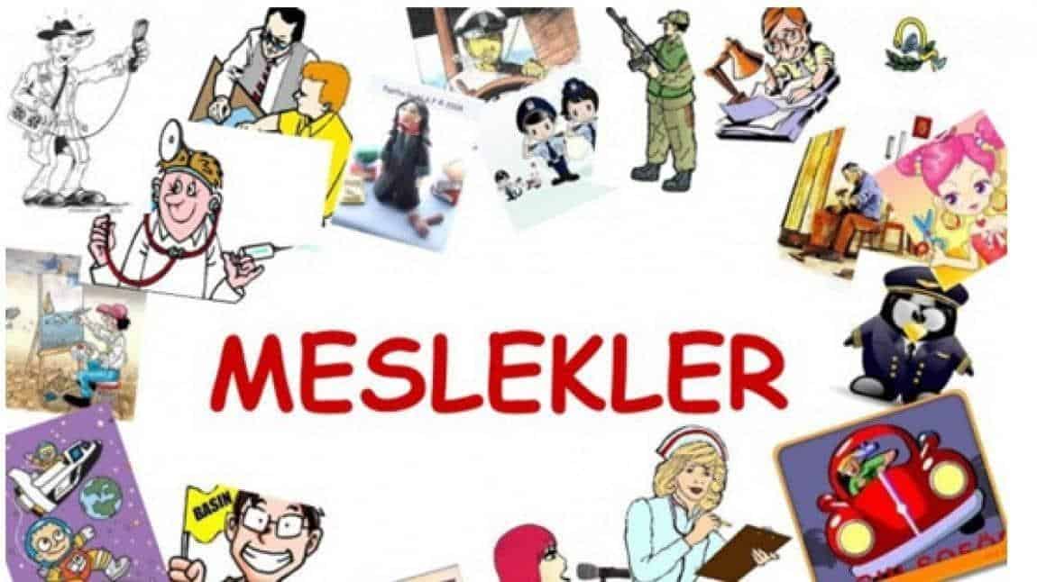 MESLEKLERİ TANIYALIM